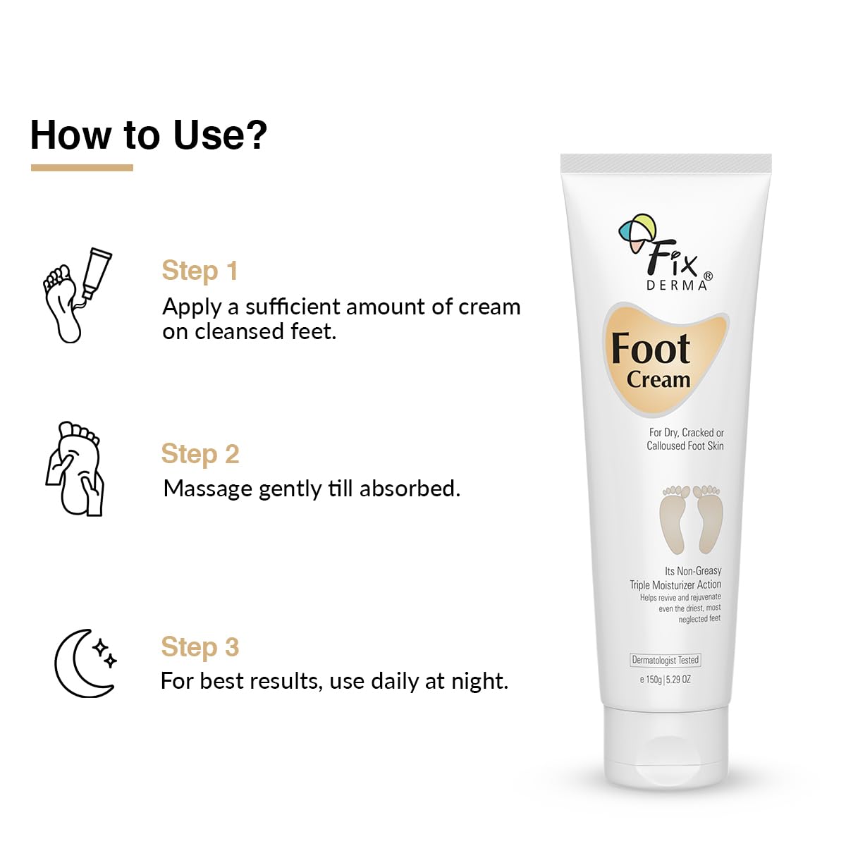 Fixderma 5% Lactic Acid, 15% Urea, 3% Glycerine, Foot Cream For Dry & Cracked Feet, Moisturizes and Soothes Feet, Heel Repair Paraben & Sulphate Free, All Skin Types 150 ML