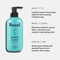 Ravel Anti-Dandruff Shampoo, Fights Flakes & Soothes Scalp Irritation, Reduces Itchiness & Prevents Dandruff, For All Hair Types, Men & Women - 200ml