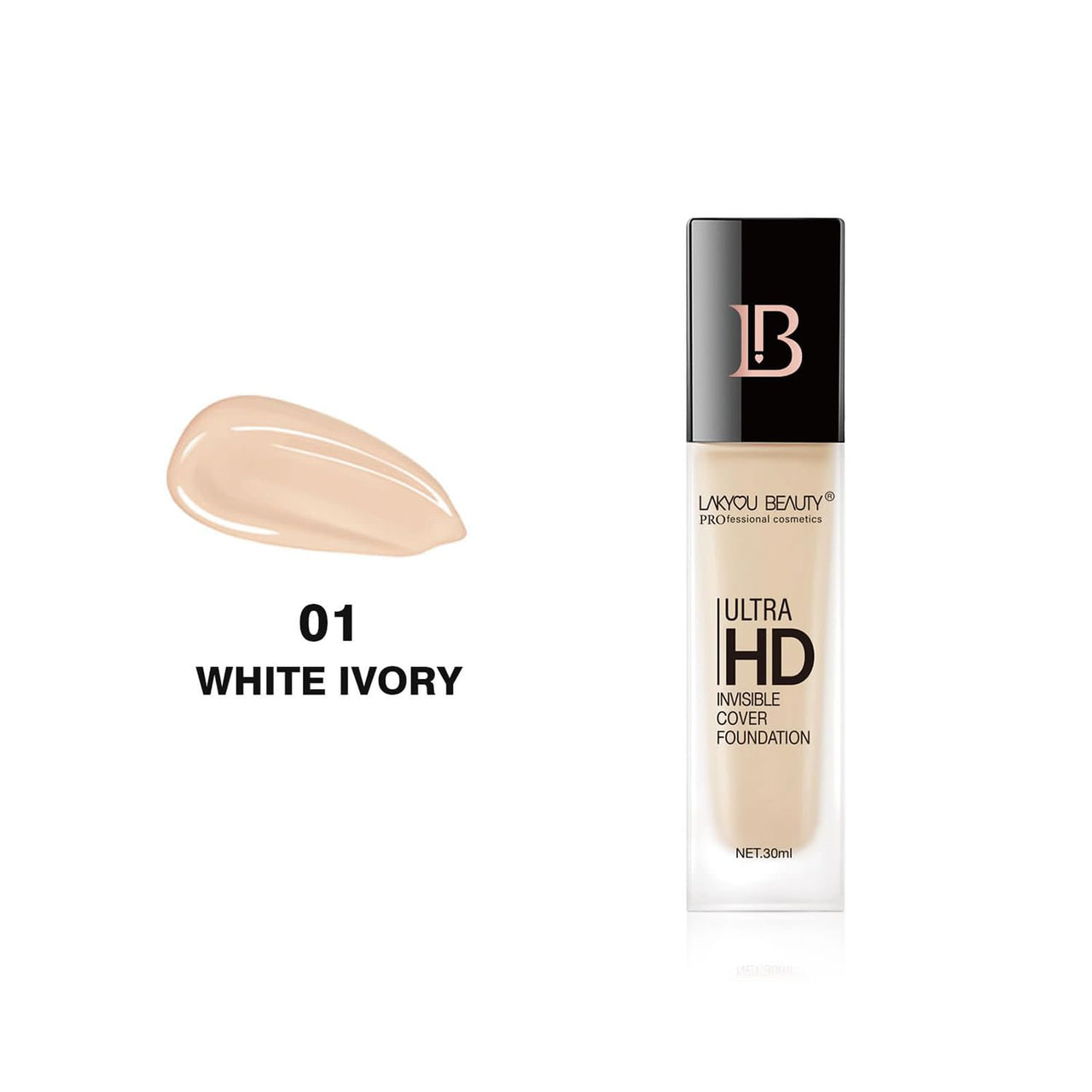 Lakyou Beauty Ultra HD Invisible Cover Foundation | Seamless Blend | High Definition Finish | Lightweight & Long-Lasting | Shade-01(White Ivory) | 30ml