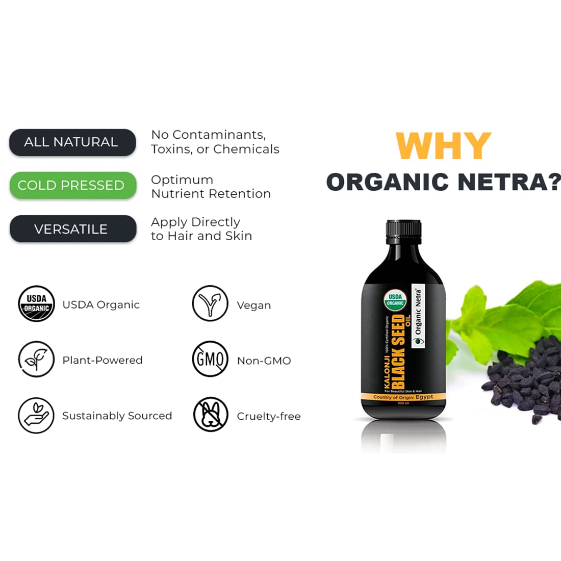 Organic Netra Pure Certified Organic Black Seed Kalonji Oil for Skin & Hair | Retains Shine and Moistures Skin - 100ml