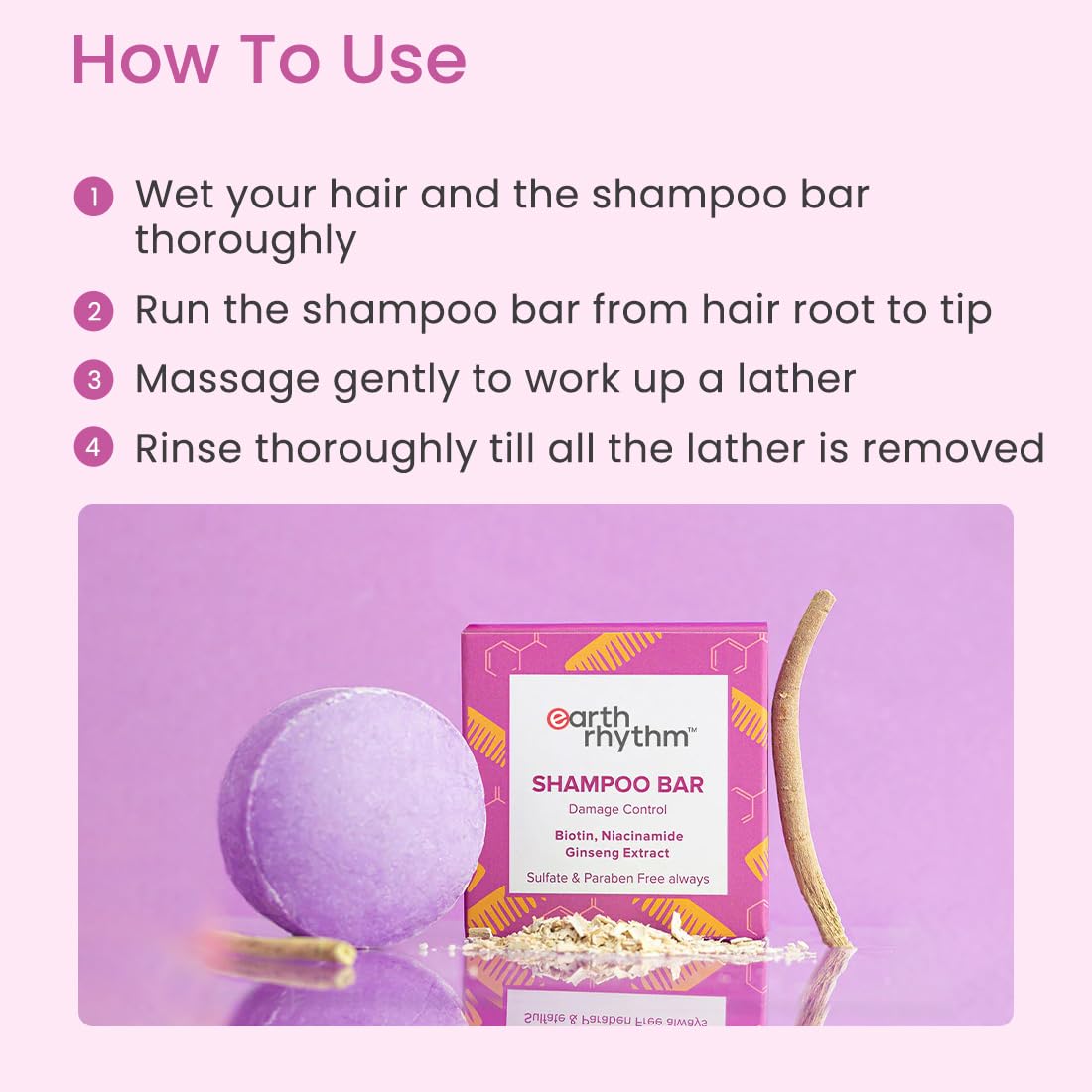 Earth Rhythm Biotin Shampoo Bar With Niacinamide, Ginseng | Restores Suppleness, Adds shine, Sulfate & Paraben Free, For rough & damage hair (Cardboard) - 80 gm