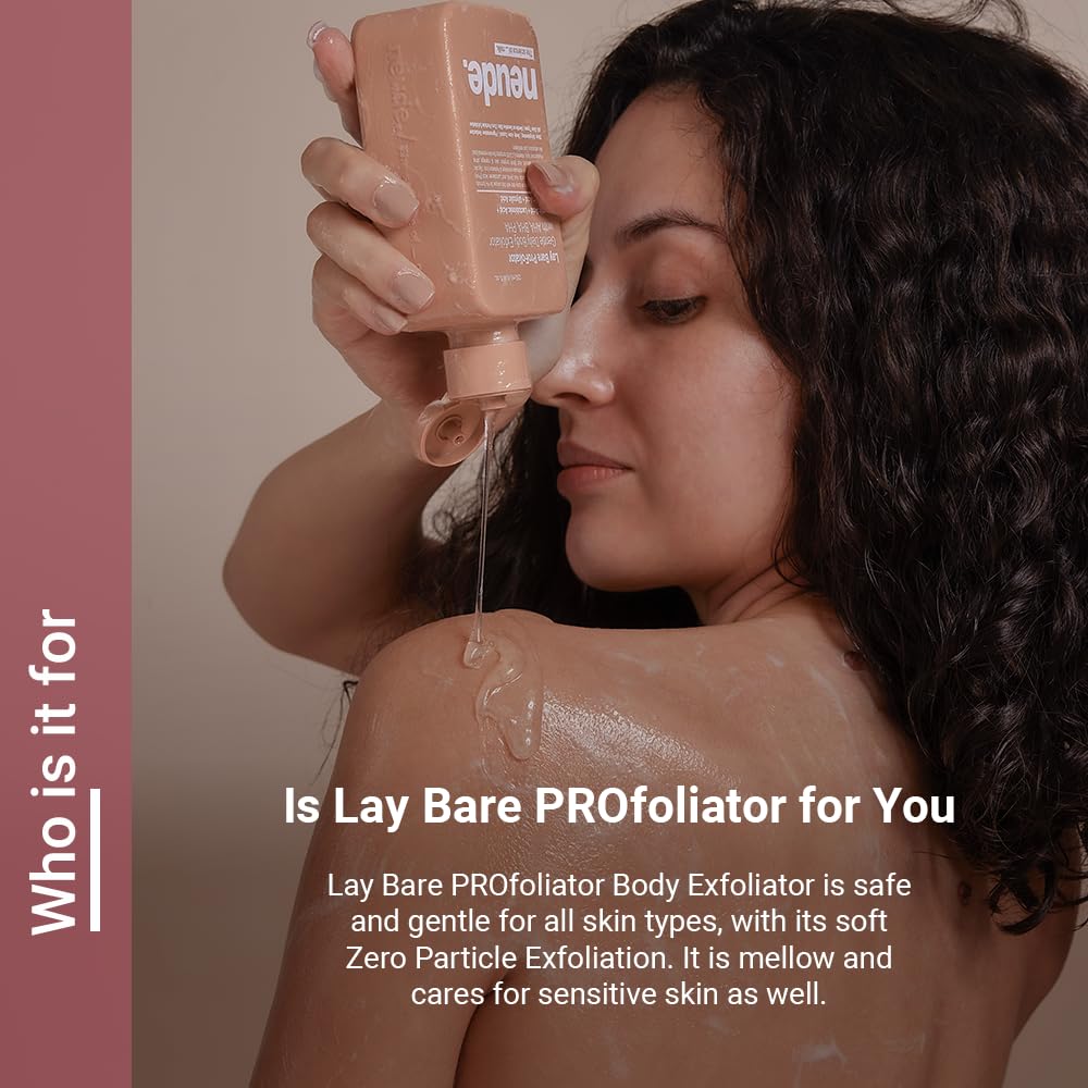Neude Lay Bare Body Scrub 250ml Lactobionic Acid PROfoliator bath Exfoliator with AHA BHA PHA Glycolic Acid Salicylic Acid Hyaluronic Acid for Gentle Exfoliation Smooth Radiant Skin for All Skin Types