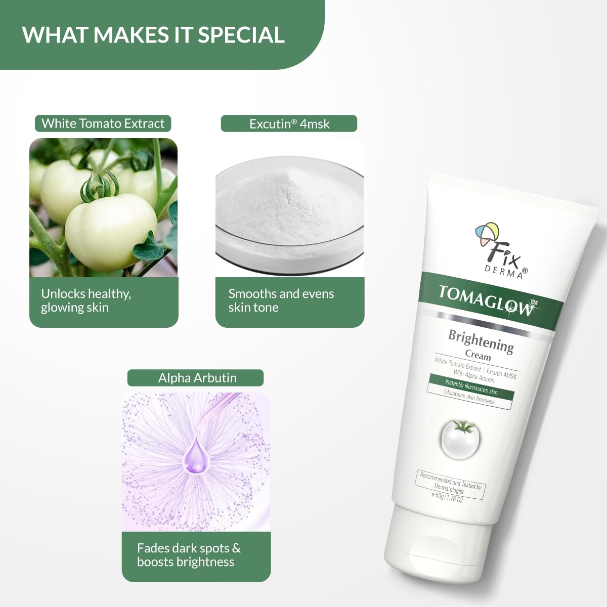 Fixderma Tomaglow Brightening Face Cream with White Tomato Extract, Excutin 4MSK with 2% Alpha Arbutin 4% Niacinamide, Lightens Dark Spots & Instantly Illuminates Skin, Face Cream for Men & women - 50g