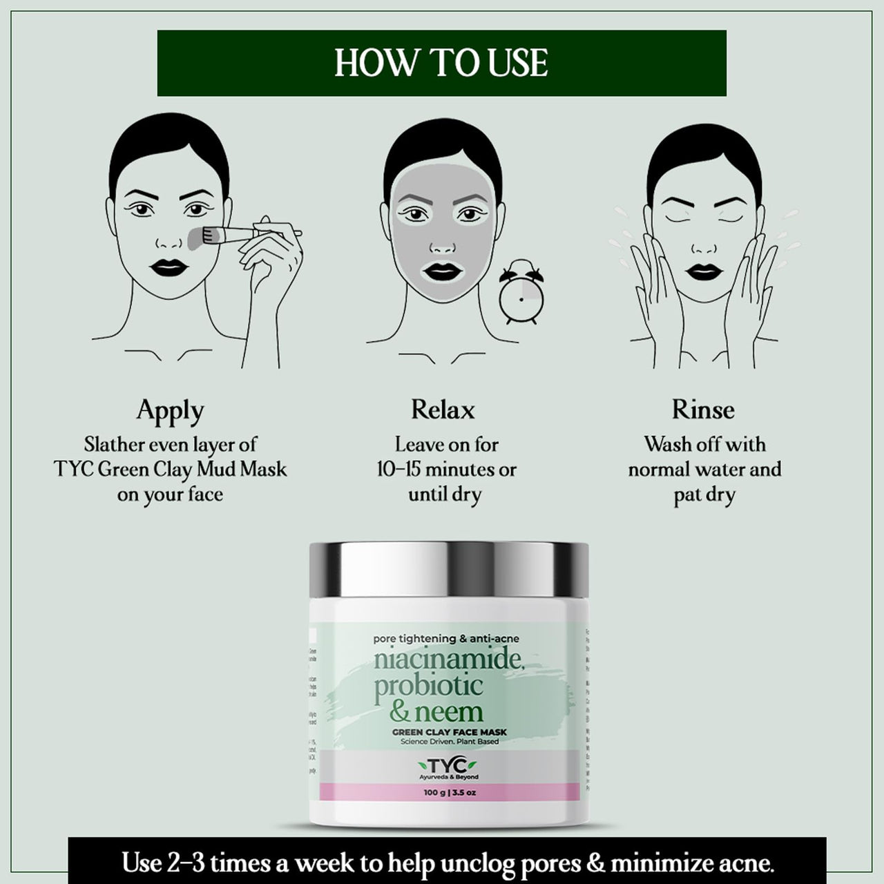 TYC Green Clay Face Mask With Niacinamide, Probiotics, Neem | Anti-Acne And Pore Cleansing Clay Mask For Oily, Acne-Prone Skin And Helps To Reduce Excess Oil | 100 gm Pack Of 1