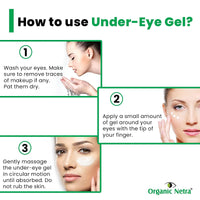 Organic Netra Ultra Ageless Under Eye Gel Cream | Enriched with Natural and Organic Ingredients with No Harmful Chemicals | Hydrates, Nourishes & Boosts Under Eye Skin- 25gm