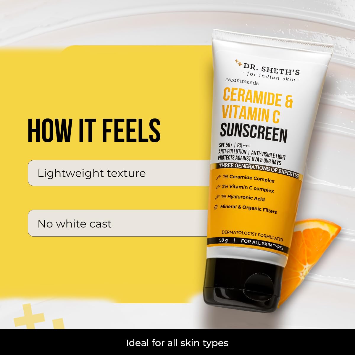 Dr. Sheth's Ceramide & Vitamin C Sunscreen | SPF 50+ Pa+++ | In-Vivo Tested | For Bright Skin & Healthy Glow | Non-Greasy, Quick-Absorbing, No White Cast | UVA/B & Bluelight Protection | For Men & Women | For All Skin Type | 50 g