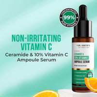 Dr. Sheth's Non-Irritating Ceramide & 10% Vitamin C Ampoule Serum | Reduces Dullness & Dark Spots | Brightens & Repairs Skin Barrier | For Beginners | 99% Pure Grade Vitamin C | All Skin Types | 30 ml