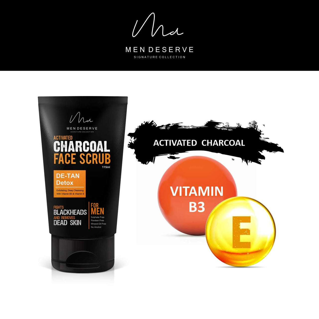 Men Deserve - Activated Charcoal Face Scrub for Men (115ml) | Exfoliating Scrub for Detox and Detan | Helps Manage Blackheads | Sulphate and Paraben Free | Vitamin B3 Enriched Scrub for Face