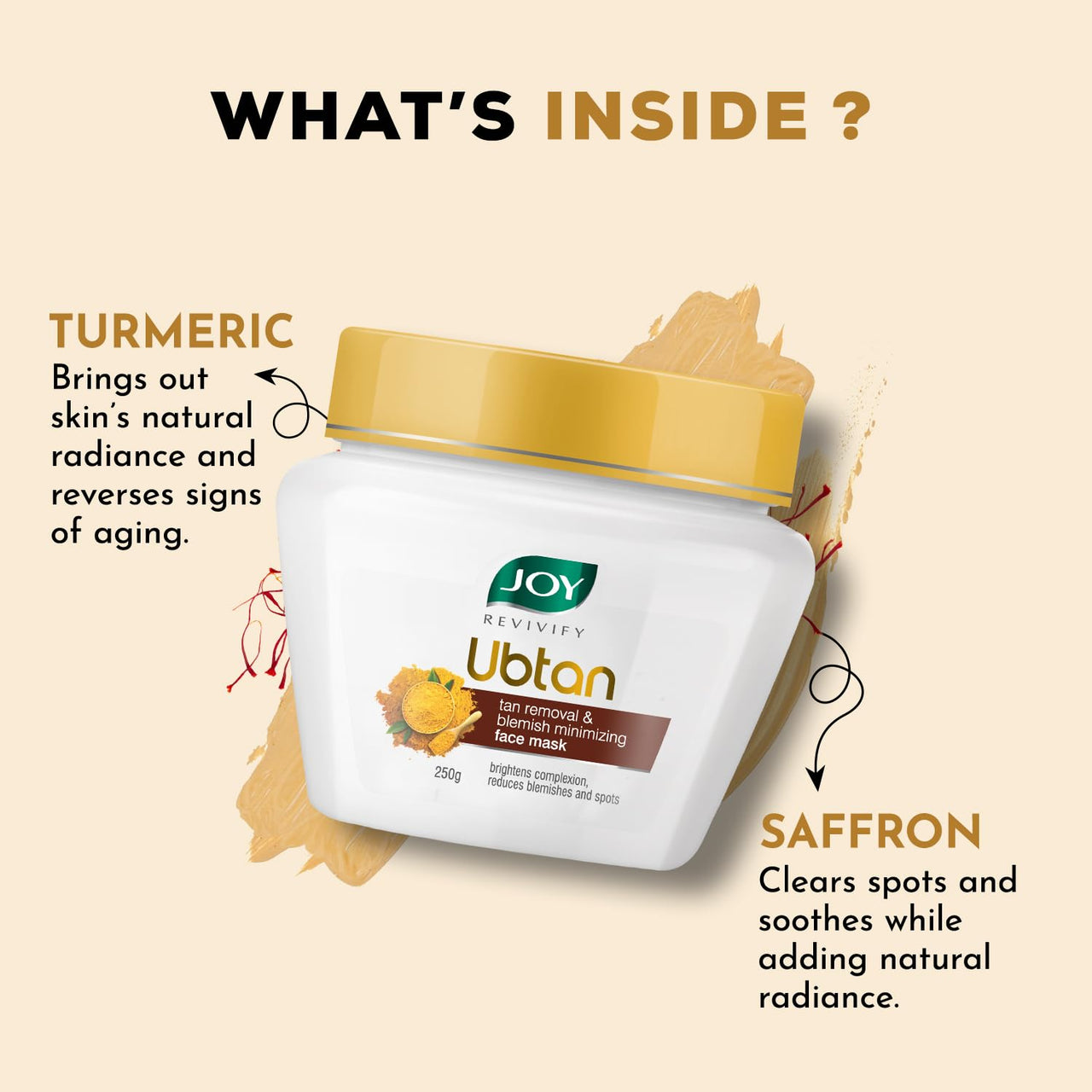 Joy Ubtan Tan Removal Face Pack (250gm) | Detan Pack with Kaolin Clay, Sandalwood, Turmeric & Saffron for Natural Glow | Exfoliates Skin & Minimizes Blemishes | For All Skin Types; Men & Women
