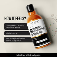 Dr. Sheth's Ceramide & Vitamin C Body Wash | For Bright, Healthy & Glowing Skin | Exfoliates & Evens Skin Tone | 4% Actives (1% Lactic Acid, 1% Glycolic Acid & 2% Niacinamide) | Sulphate Free | Gentle Exfoliating Shower Gel | Removes Tan & Dead Skin | Hyd