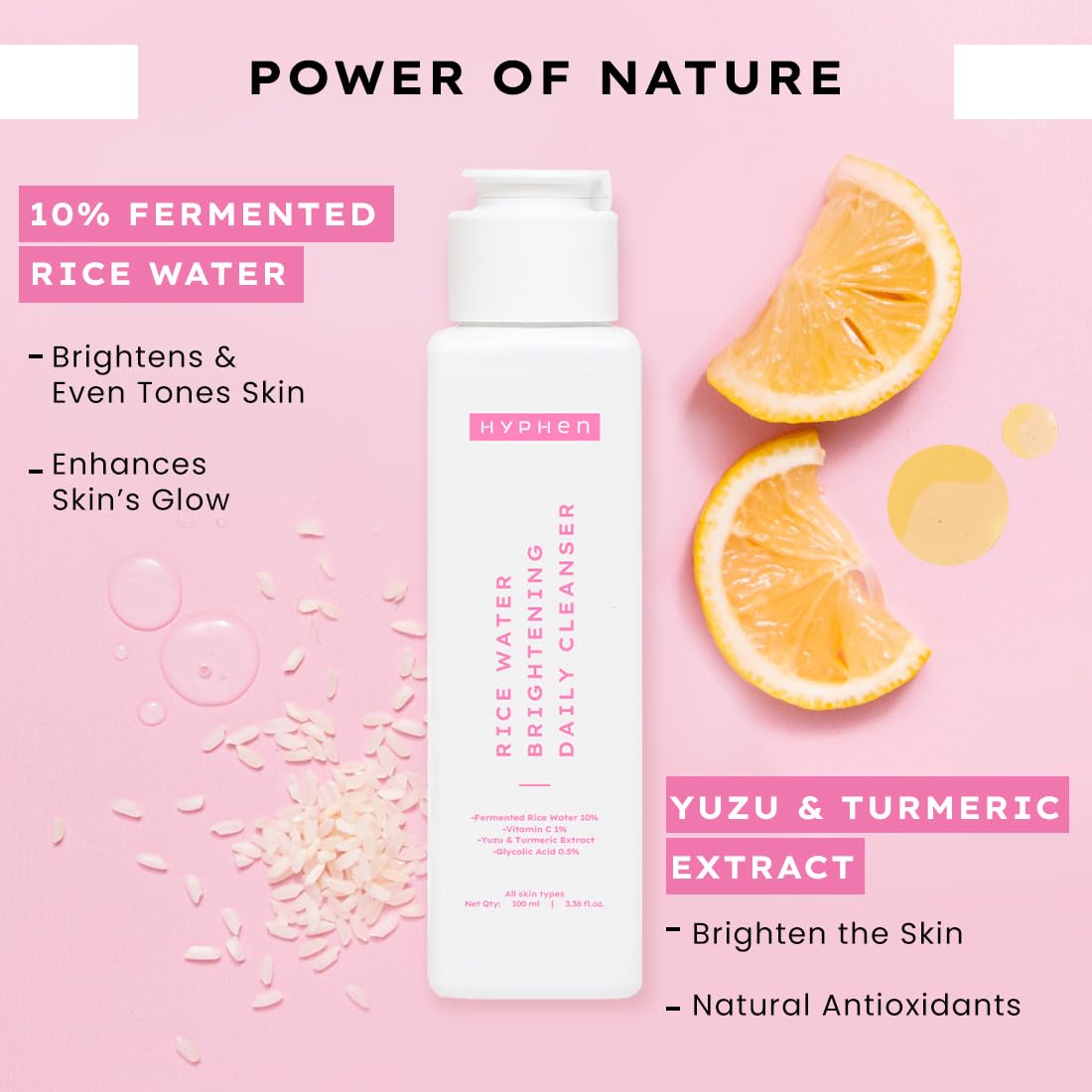 Hyphen 10% Rice Water Brightening Face Wash | Daily Face Cleanser for Women and Men | Brightens Skin | Removes Dirt & Impurities | Face Care, Gentle Facewash, Non-drying, Fragrance Free Formula | Skin Care Products | Suitable for All Skin Types - 100 ml