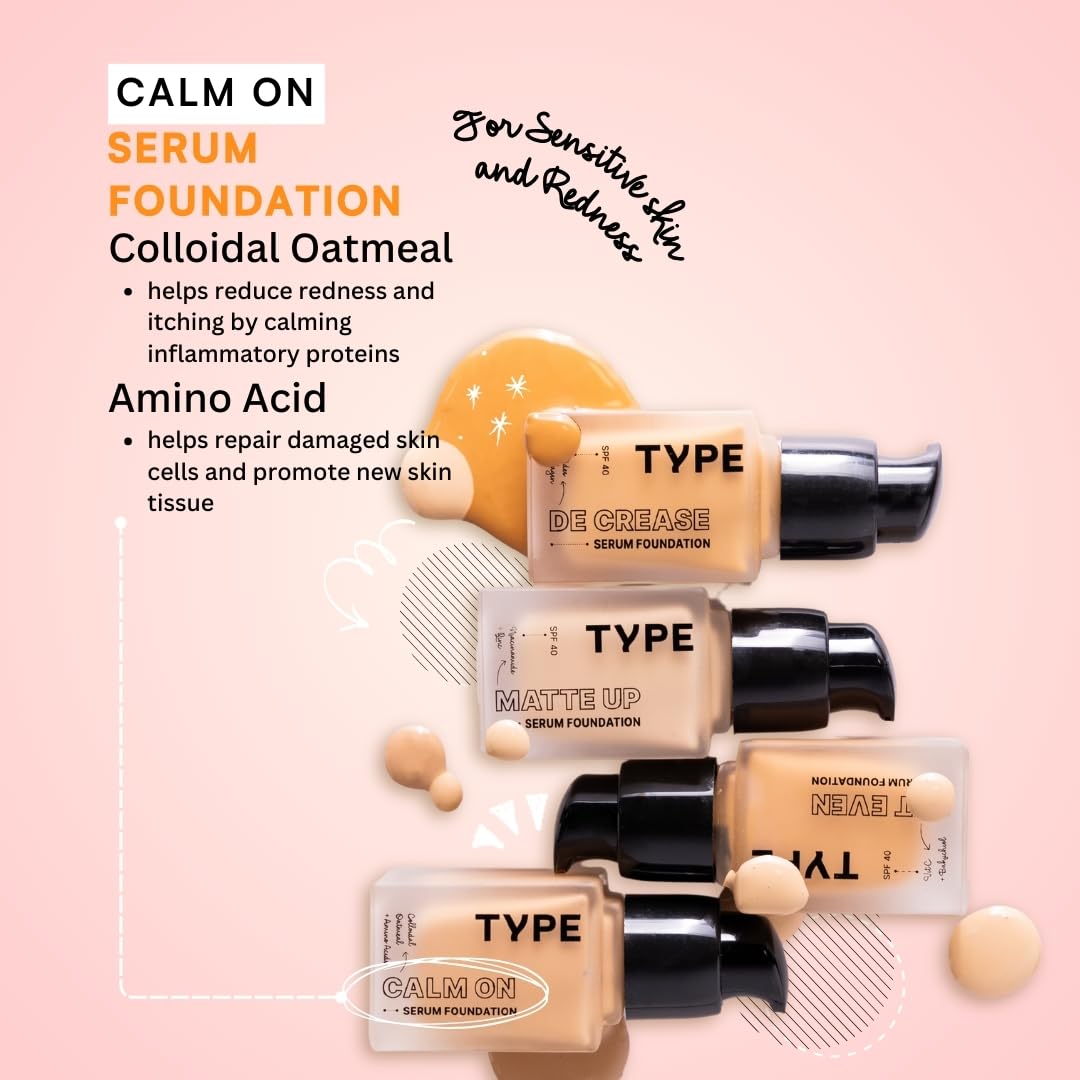 TYPE BEAUTY INC. Calm On Long Lasting Foundation with 12-Hr Wear | Soothing Oat & Amino Acids | Blendable Foundation For Makeup | Light Coverage for a Flawless Look | For Women - Latte (128) | 20ml