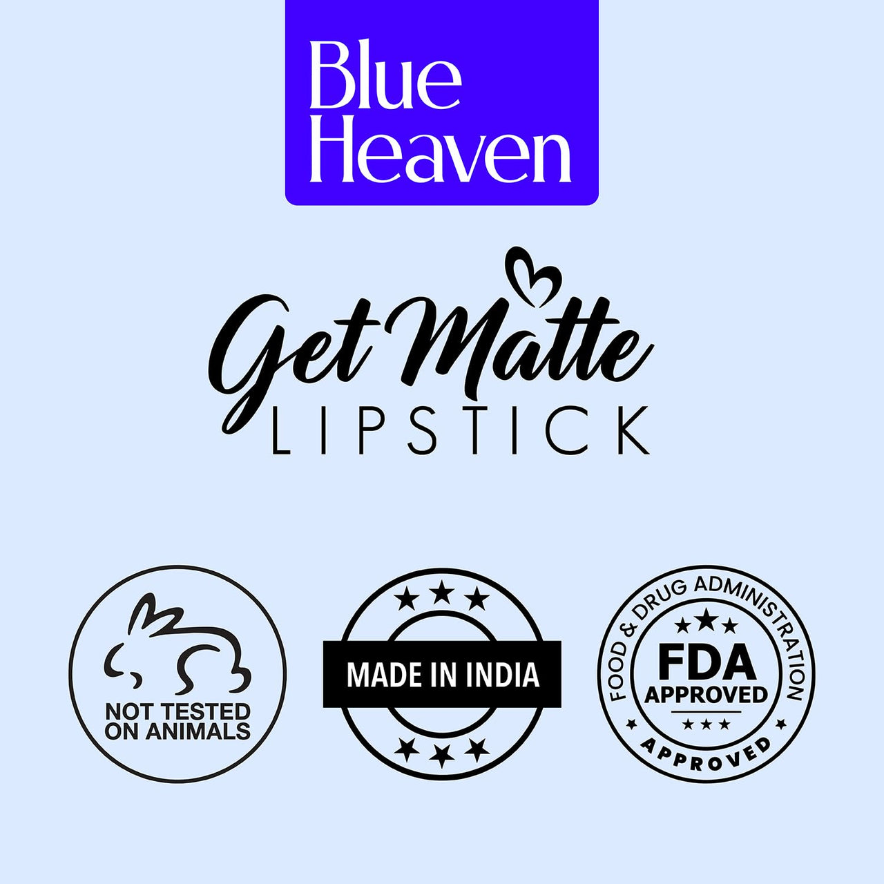 Blue Heaven Get Matte Lipstick | Soft Matte Finish and Lightweight Formula | Intense Pigment | Long-Lasting Lipsticks For Women | 107 | 4GM