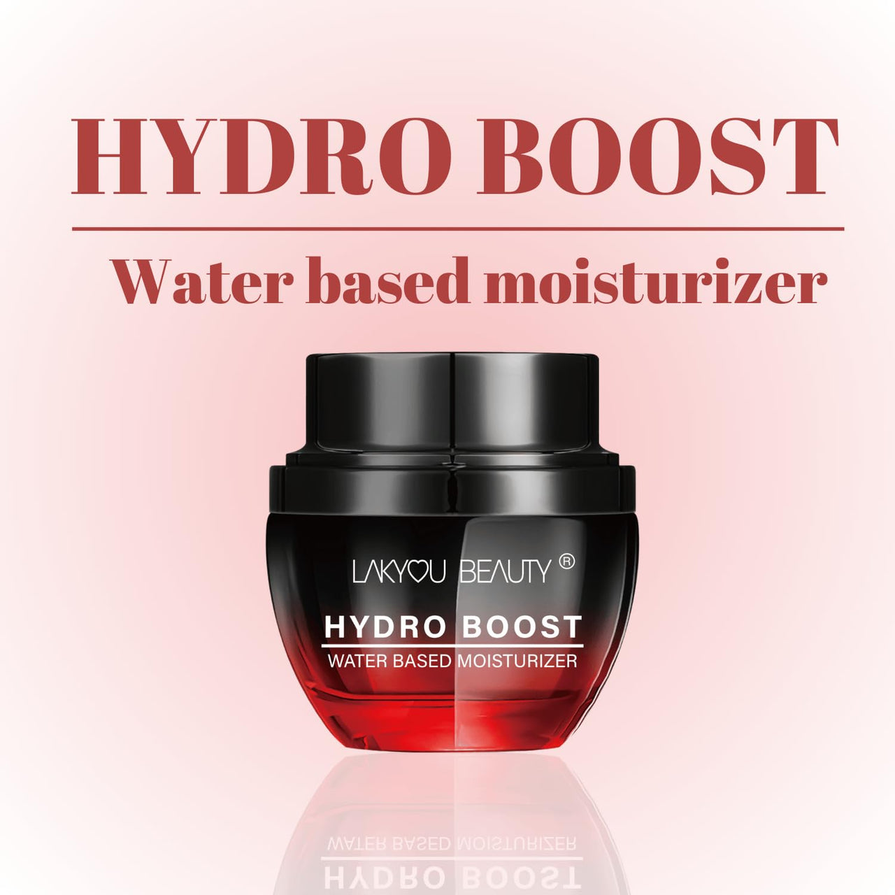 Lakyou Beauty Hydro Boost Water Based Moisturizer | 24hrs Moisture | Instantly Absorbs | 50ml