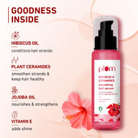 Plum Hibiscus & Ceramides Smoothing Hair Serum | Enriched with Jojoba Oil & Vitamin E | Nourishing Formula for Long, Frizz-Free Hair | Suitable for All Hair Types | 100% Vegan & Cruelty-Free | 75ml