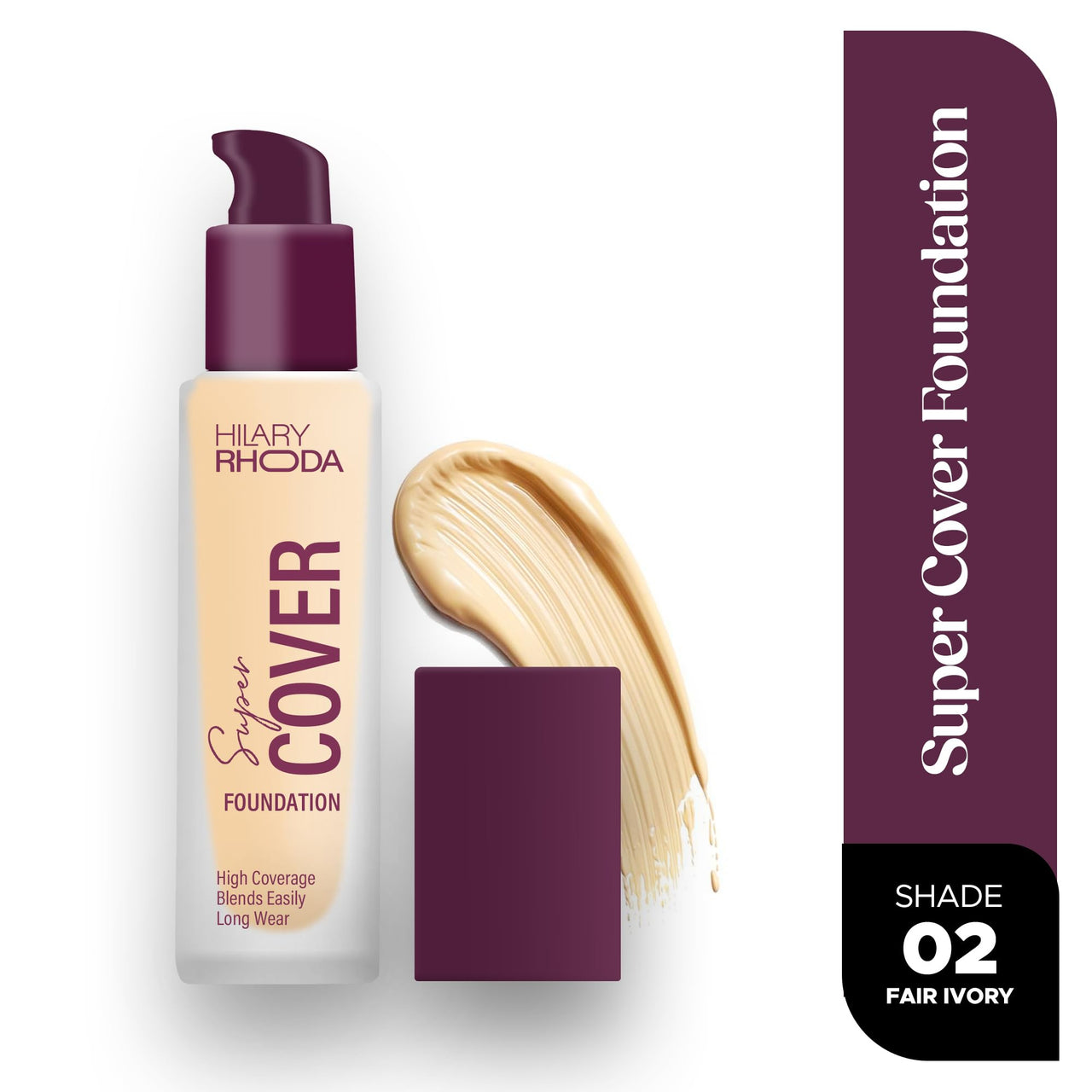 Hilary Rhoda Super Cover Foundation | Blemish Free | High Coverage & Waterproof Foundation | 24-Hour Stay & Non-Sticky Formula | Matte Finish | Blends Flawlessly | 30g (Fair Ivory| Shade 02)