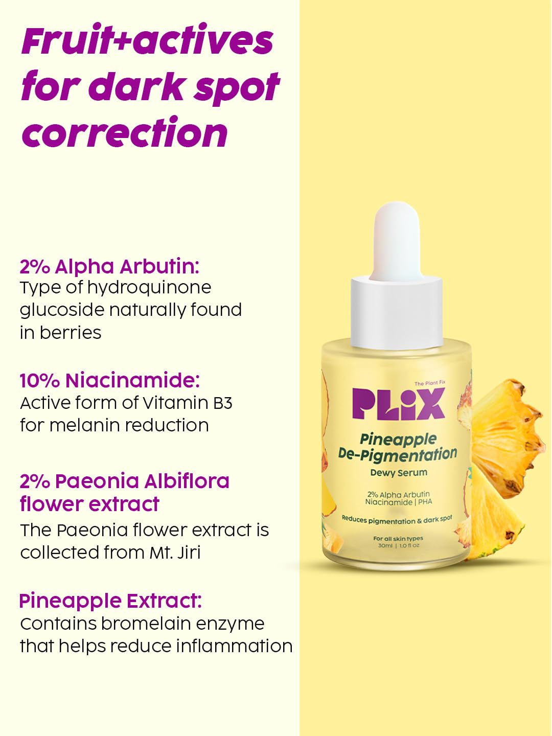 PLIX - THE PLANT FIX Pineapple Pigmentation Skincare Regime For Dark Spot Removal | Face Serum and Moisturizer Combo With 2% Alpha Arbutin For Women & Men, Pack of 2 (30ml + 50g)