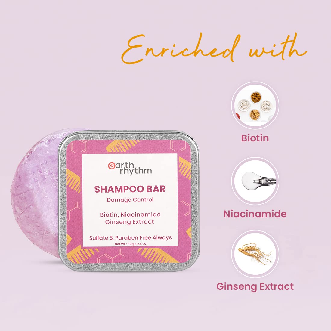 Earth Rhythm Biotin Shampoo Bar With Niacinamide & Ginseng Extract, Sulfate and Paraben Free, Controls Heat Damage, Restores Suppleness (Tin Packaging) - 80 gm