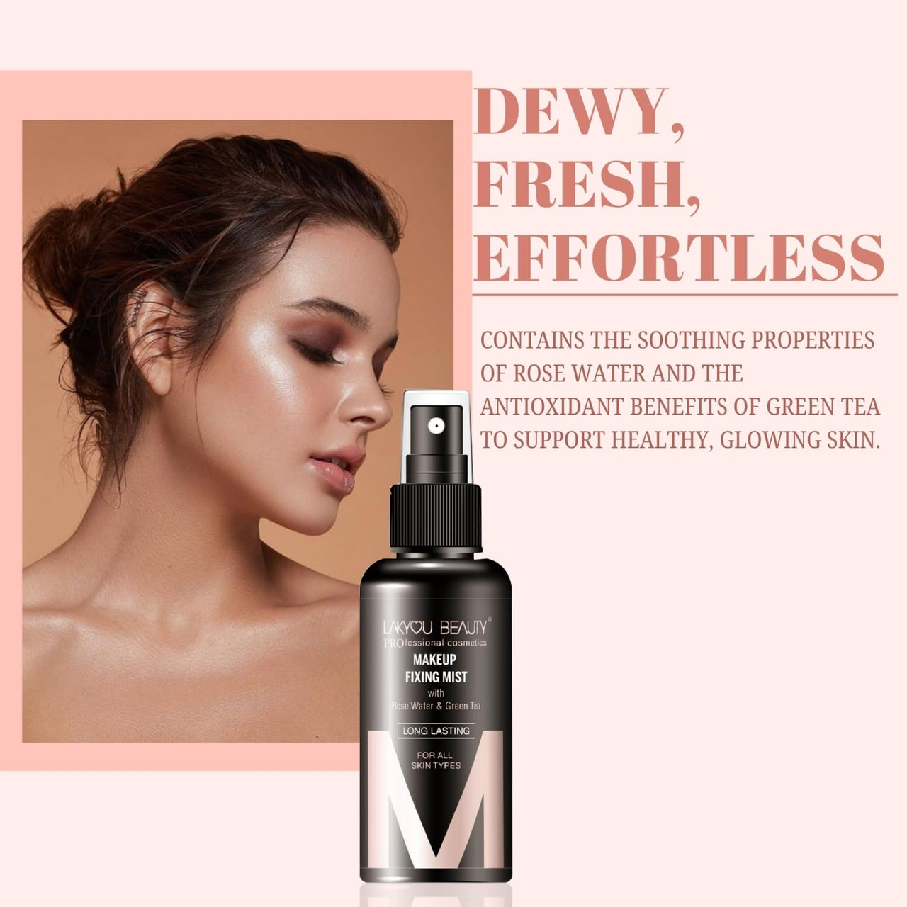 Lakyou Beauty Makeup Fixing Mist with Rose Water & Green Tea | Long-Lasting | Hydrates & Refreshes | Suitable for All Skin Types | 80ml