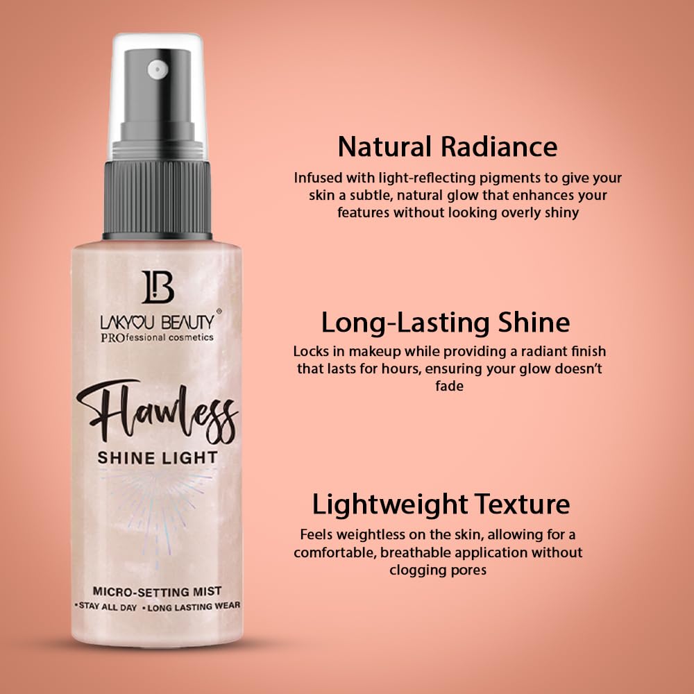 Lakyou Beauty Flawless Shine Light Micro Setting Mist 100ml | Smooths | Hydrates | Locks Makeup All Day