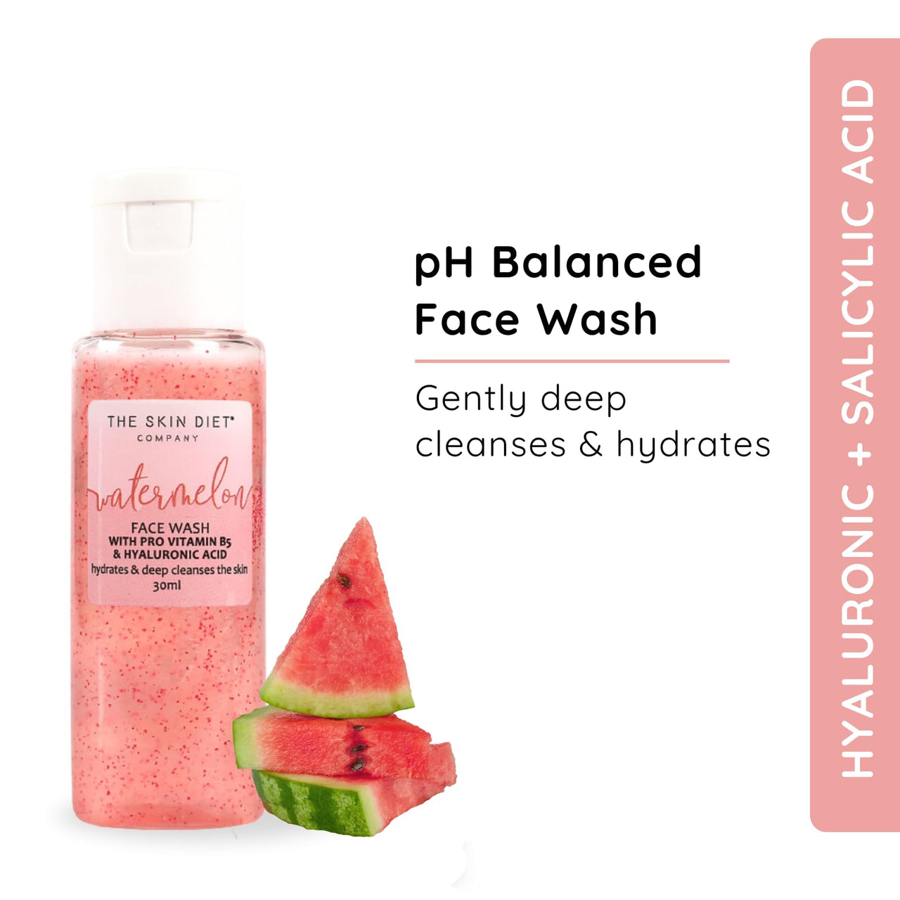 THE SKIN DIET COMPANY Watermelon Face Wash | Refreshing Gentle Cleanser | Hydrates & Boosts Radiance With Hyaluronic Acid & Pro Vitamin B5 | Ideal for All Skin Types | 30ml