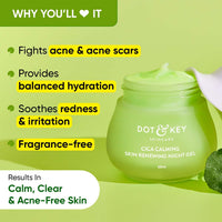 Dot & Key CICA Calming Skin Renewing Night Gel | For Oily, Acne Prone And Sensitive Skin | Night Cream with Niacinamide, Green Tea & Hyaluronic | Fades Blemishes & Dark Spots | 60ml