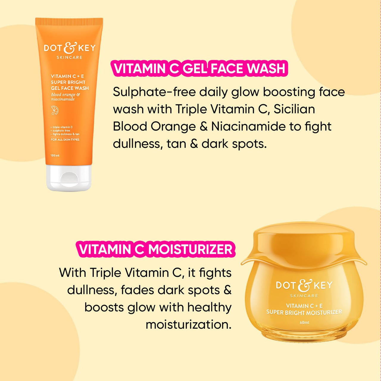 Dot & Key Vitamin C Daily Glow Boosting Skincare Combo (Vitamin C Moisturizer 60ml & Vitamin C Face Wash) | For Glowing Skin | For All Skin Types | For Women & Men