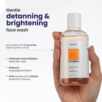 RE' EQUIL Fruit Aha Face Wash | Soap & Sulphate Free Cleanser | For Even & Brighter Skin Tone | Makes Skin Soft And Smooth | Gentle On Skin | All Skin Types | 200 Ml