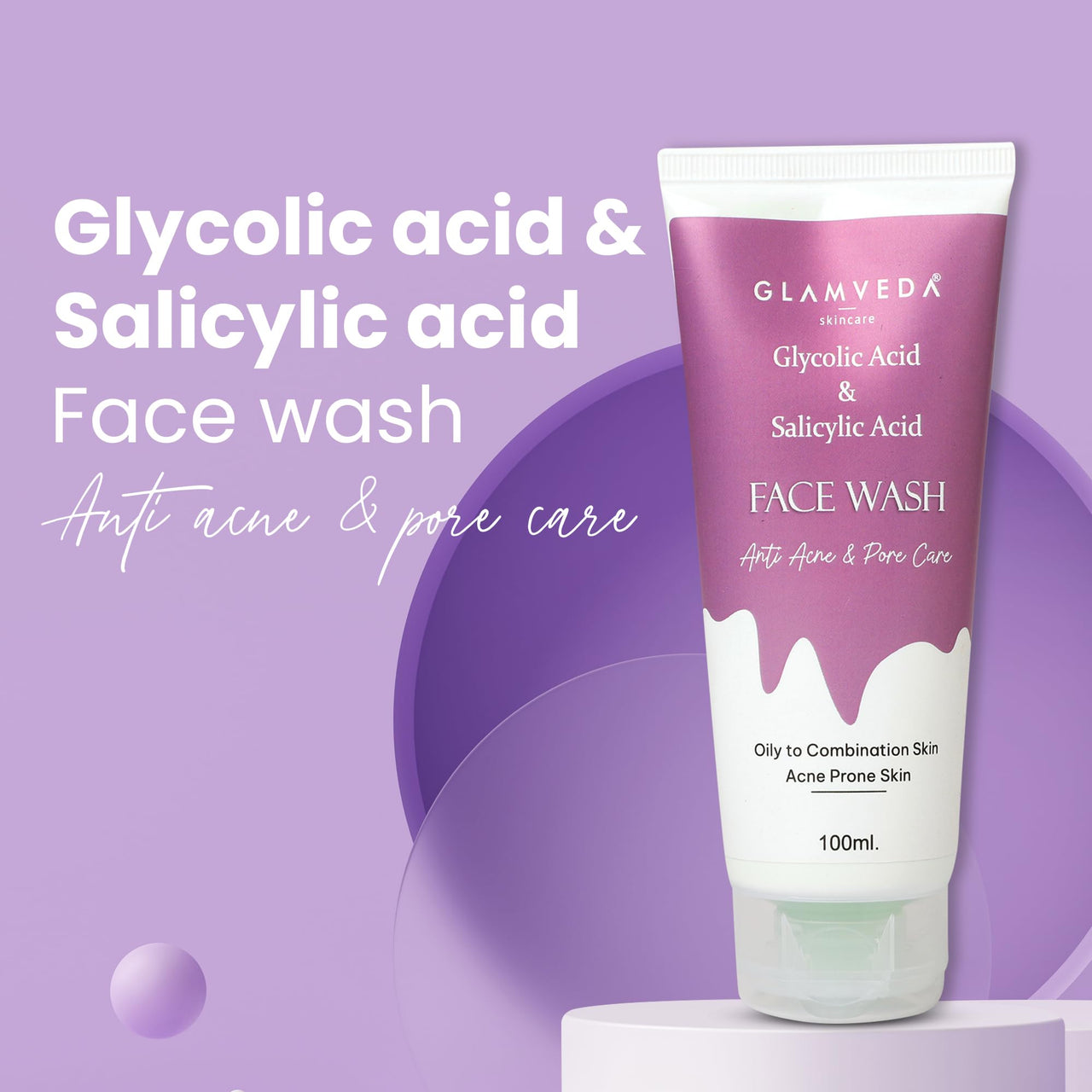 Glamveda Glycolic Acid & 0.05% & Salicylic Acid Anti Acne face wash | For Oily & Acne Prone Skin | Oil balancing, Deep Cleansing - 100 ml