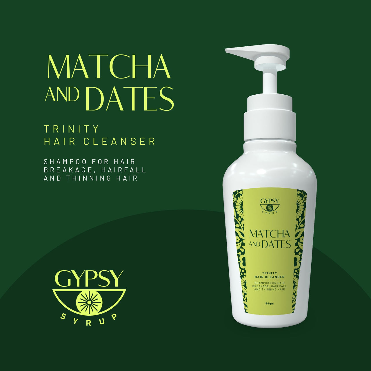 Gypsy Syrup Matcha and Dates Shampoo For Hair Breakage | Hairfall and Thinning Hair Revitalizes hair, enhances elasticity and nourishment | Trinity Hair Cleanser - 300g