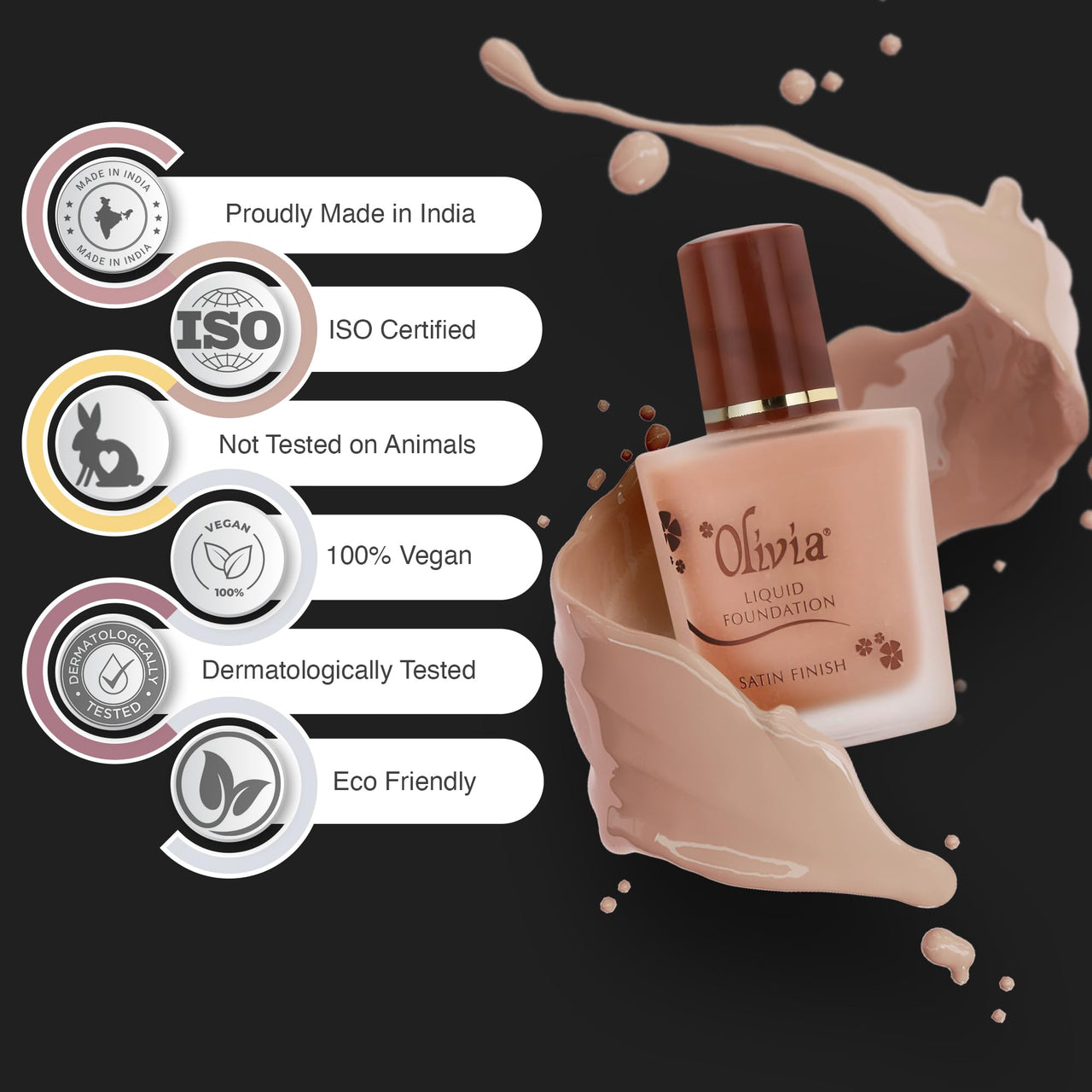 Olivia Liquid Foundation, Natural Glow - 02 | Satin Finish with Medium to Full Coverage | Lightweight, Long-Lasting Formula for Light Skin Tones | Hypoallergenic & Dermatologist Tested | 28ml