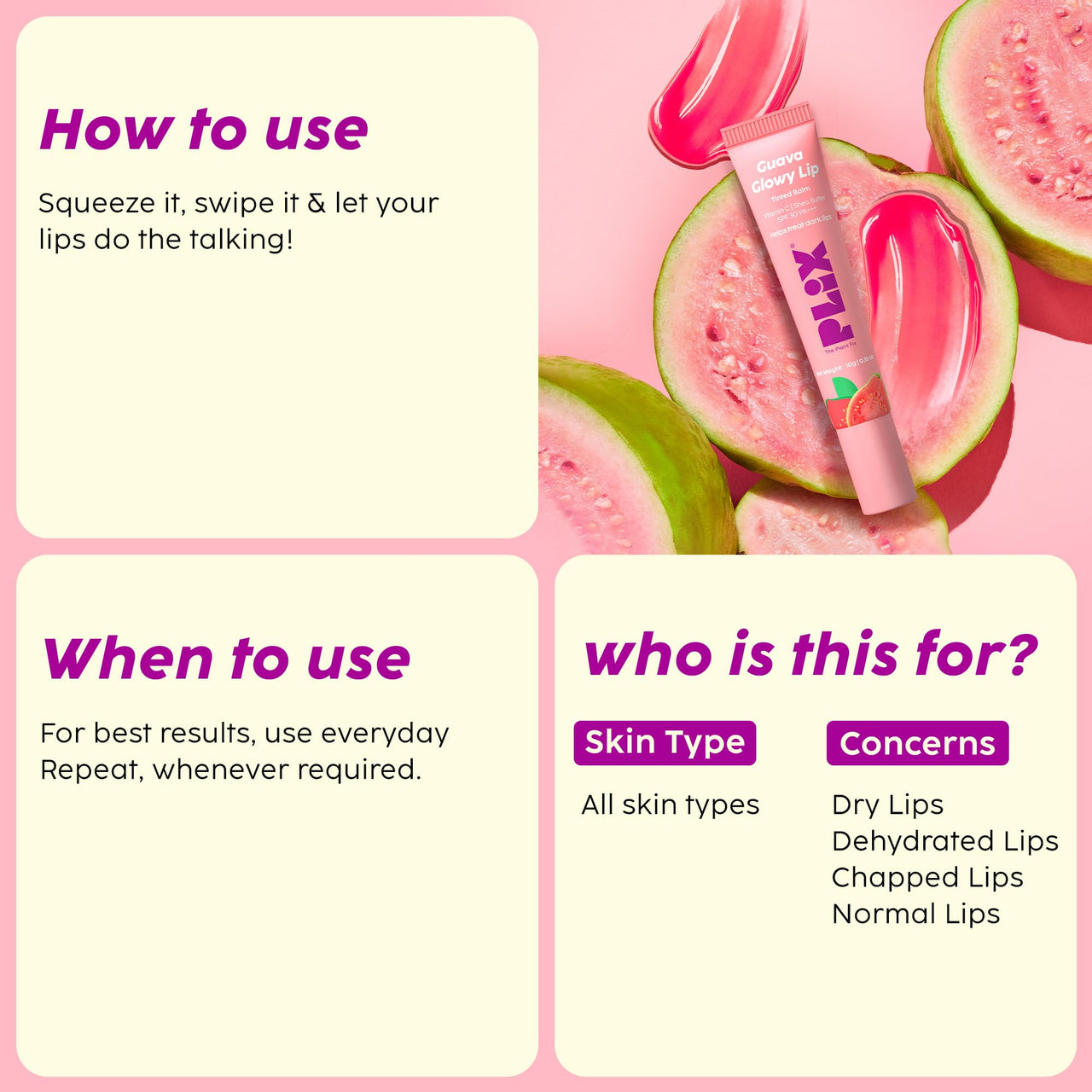 The Plant Fix Plix Guava Glowy Lip Tinted Balm for Smooth, Soft Lips | Shea Butter & Vitamin E for Buttery Soft Lips | For Glossy, Pink Lips | With SPF 30 PA+++ For Sun Protection |10g