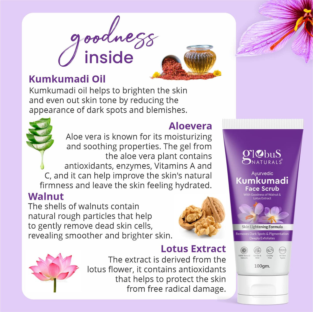 Globus Naturals Ayurvedic Kumkumadi Skin Lightening Face Scrub, Enriched with Walnut & Lotus Extract, Chemical Free, Cruelty Free, Suitable For All Skin Types, 100 ml, Pack Of 1