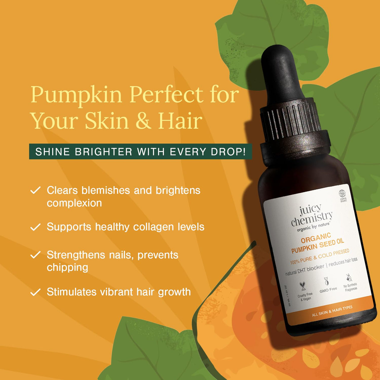 Juicy Chemistry Organic Pumpkin Seed Oil, 30 ml | 100% Pure, Virgin, Cold Pressed & Certified Organic Carrier Oil | Anti-Ageing, Hair Growth, Fast Absorbing