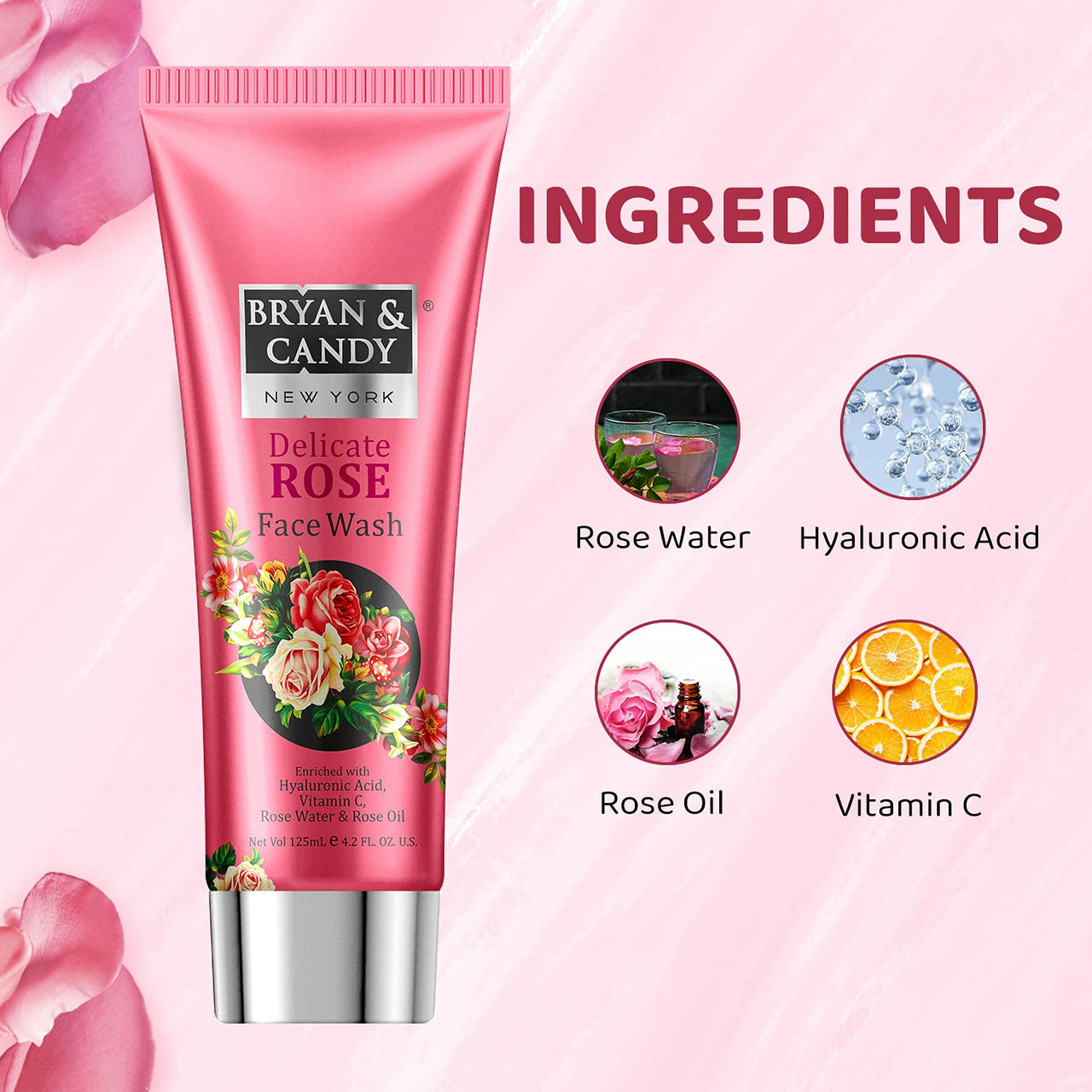 Bryan & Candy Delicate Rose Face Wash Enriched with Hyaluronic Acid, Vitamin C, Rose Water & Rose Oil (125 ml)