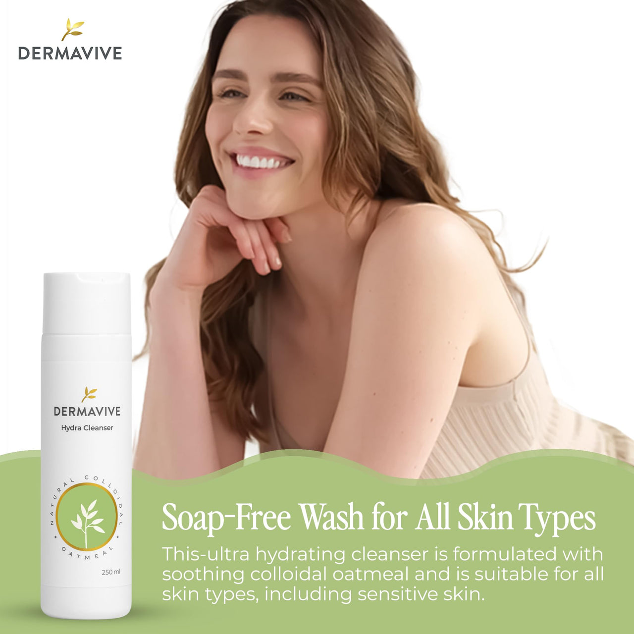 Dermavive Hydra Cleanser - Non-Irritating Facial and Skin Cleanser, | pH Balanced, Softens and Hydrates Sensitive Skin, 250ml