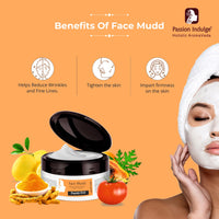 Passion Indulge Papain D10 Natural Face Mudd Pack for Tan Removal and Uneven Skin Tone| 100% Natural | 100% Vegetarian | Aromatherapy | Peta Certified - 250gm