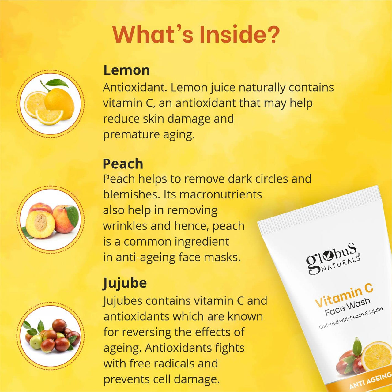 Globus Naturals Anti-Ageing Skin Brightening Vitamin C Face Wash, Enriched with Peach & Jujube, Skin Illuminating & Tan Removal Formula, For All Skin Types, Both Men & Women (75 g) (Pack of 1)