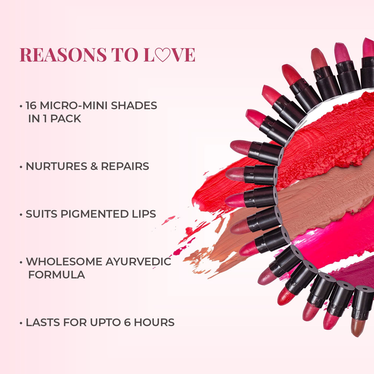 Just Herbs Ayurvedic, Natural Lip & Cheek Tint- 06 Pink Forever(Creamy Matte) & Just Herbs Ayurvedic Creamy Matte Lipstick Set38gm (Pack of 16)