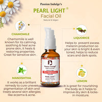Passion Indulge - Pearl Light Skin Brightening Facial Oil for Clear Complextion -10ml