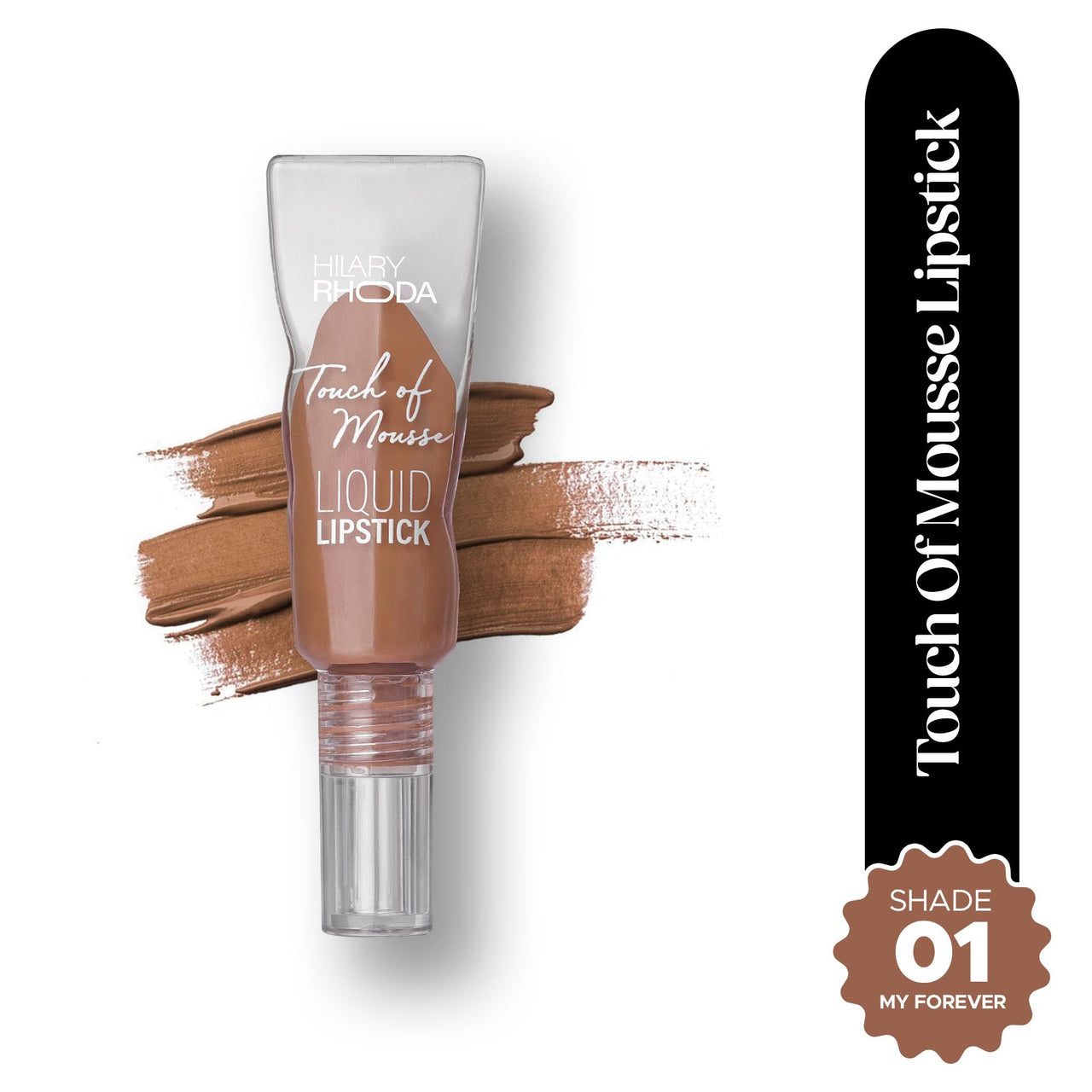 Hilary Rhoda Touch Of Mousse Lipstick | Matte Finish & Long Lasting | Infused with Vitamin E | Weightless & Liquid Lipstick with Mousse Finish | Smudge & Water Proof | Vegan - 5ml (My Forever - Shade 01)