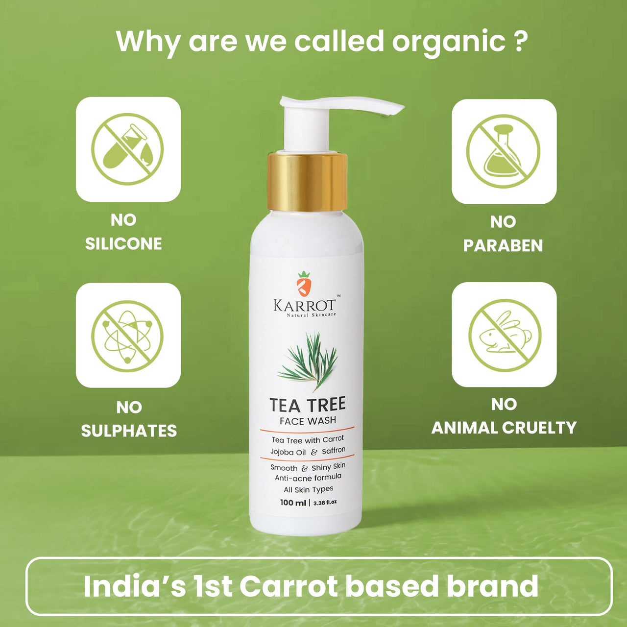 Karrot Natural Skincare Face Wash for Acne Prone Skin, Controls Oil and Cleanses Pores, Tea Tree Formula with Carrot, Jojoba Oil and Saffron, For Women and Men, Suitable for All Skin Types, 100 ml