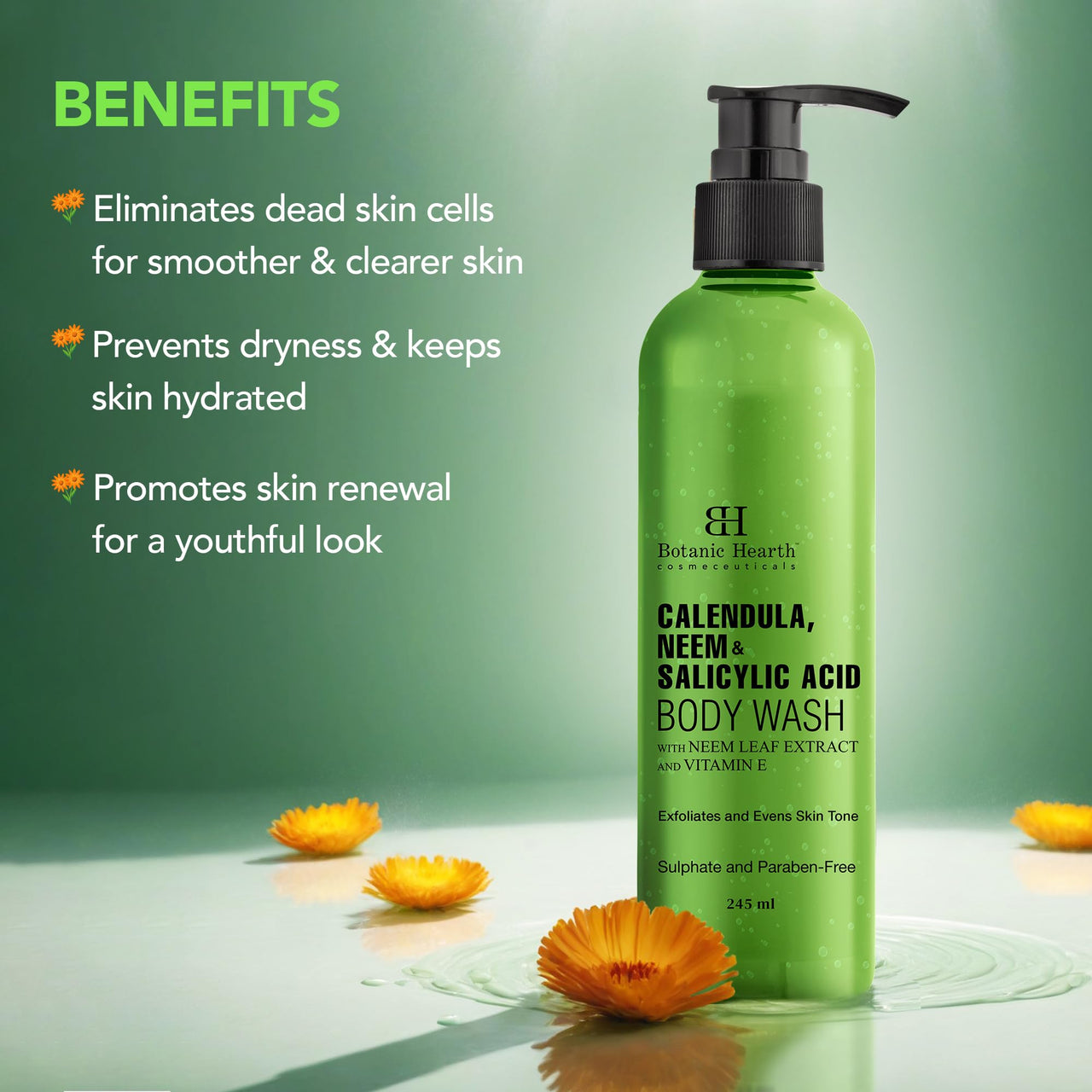 Botanic Hearth Calendula, Neem & Salicylic Acid Body Wash | Prevents Acne & Back Acne, Removes Dead Skin, Exfoliating Body Wash Shower Gel for Women & Men | Sulfate & Paraben Free | 245ml