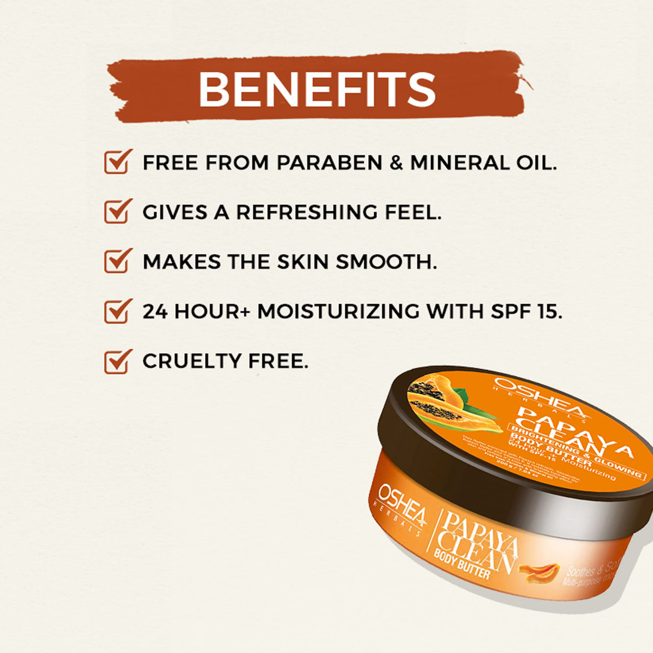 Oshea Herbals PapayaClean Brightening Body Butter for Normal Skin Type SPF 15 with 24+ Hrs Hydration & Moisturizing Enriched with Papaya Extract, Shea Butter, Kokum Butter & Vitamin E