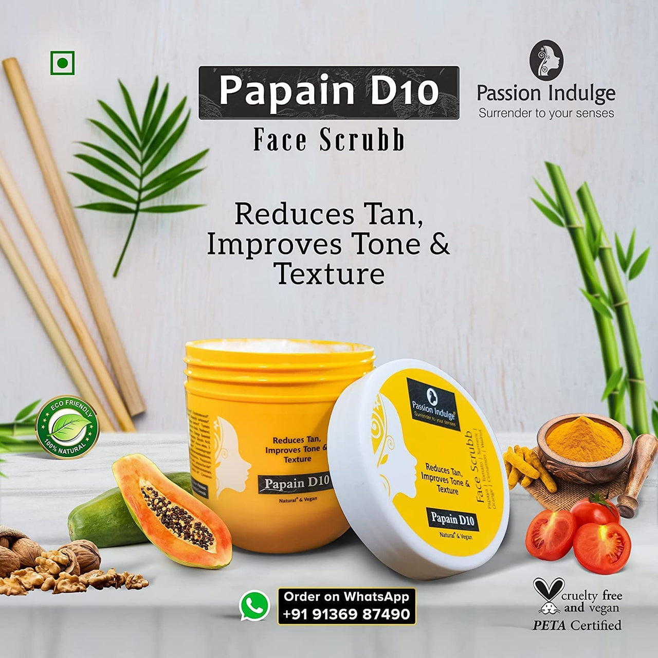 Passion Indulge Natural Papain D10 Face Scrub 200gm & Rose Water For Makeup Remover 200ml Combo Pack For Reduces Tan | Improves Tone & Texture | Remove Dead Skin Cells | All Skin Types With Papaya & Turmeric | Vegan
