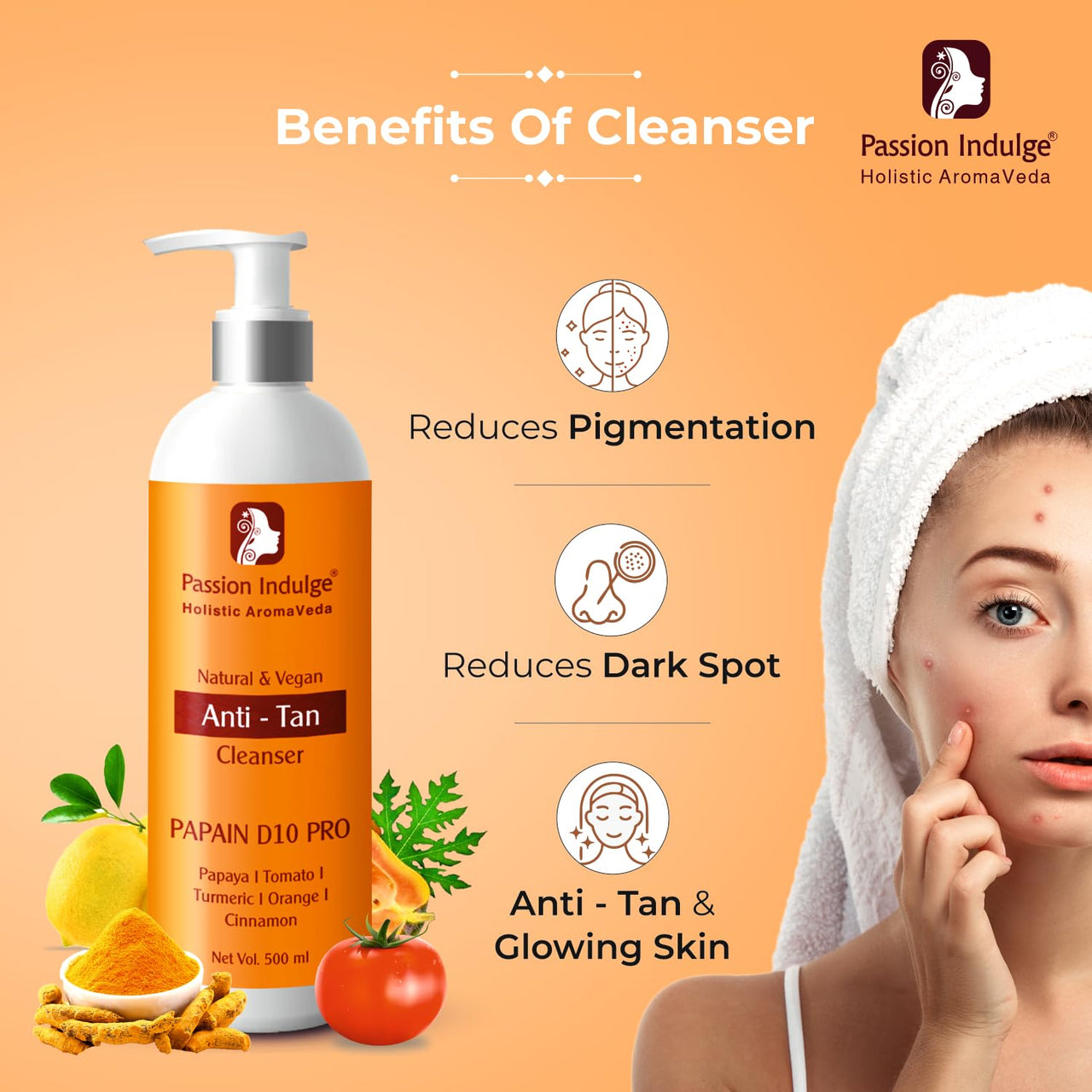 Passion Indulge Professional Anti-Tan Face Cleanser- PAPAIN D10 PRO- 500 ml, for tan removal & dead skin removal