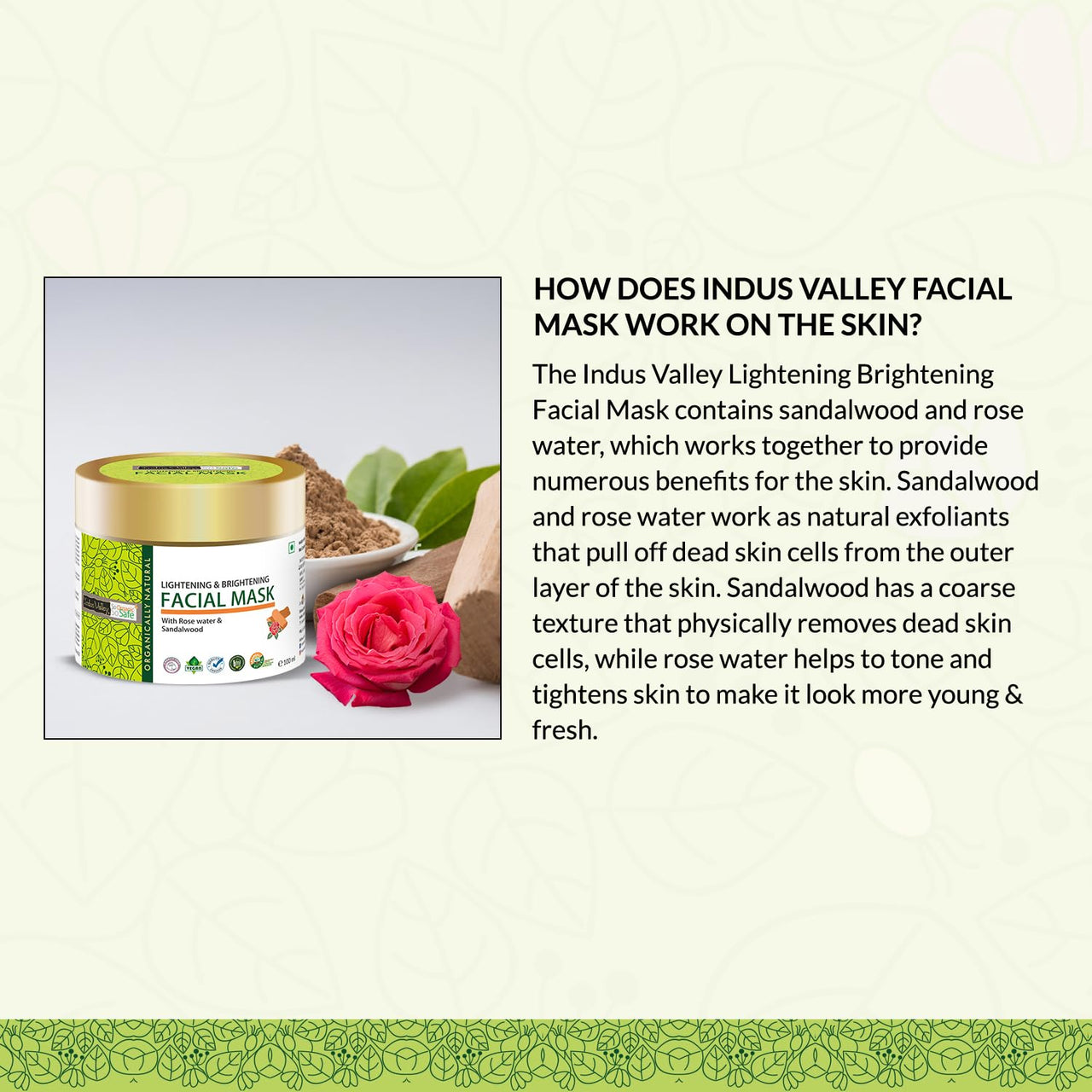 Indus Valley Lightening Brightening Face Mask - Enriched with Rose and Sandalwood (100 ml)