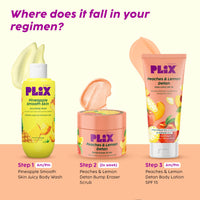 PLIX - THE PLANT FIX Peaches & Lemon Detan Bump Eraser Scrub (200g), Body Lotion SPF 30 (150ml), & Pineapple Smooth Skin Juicy Body Wash (236ml) | Removes Tan, & Smoothens Strawberry Skin