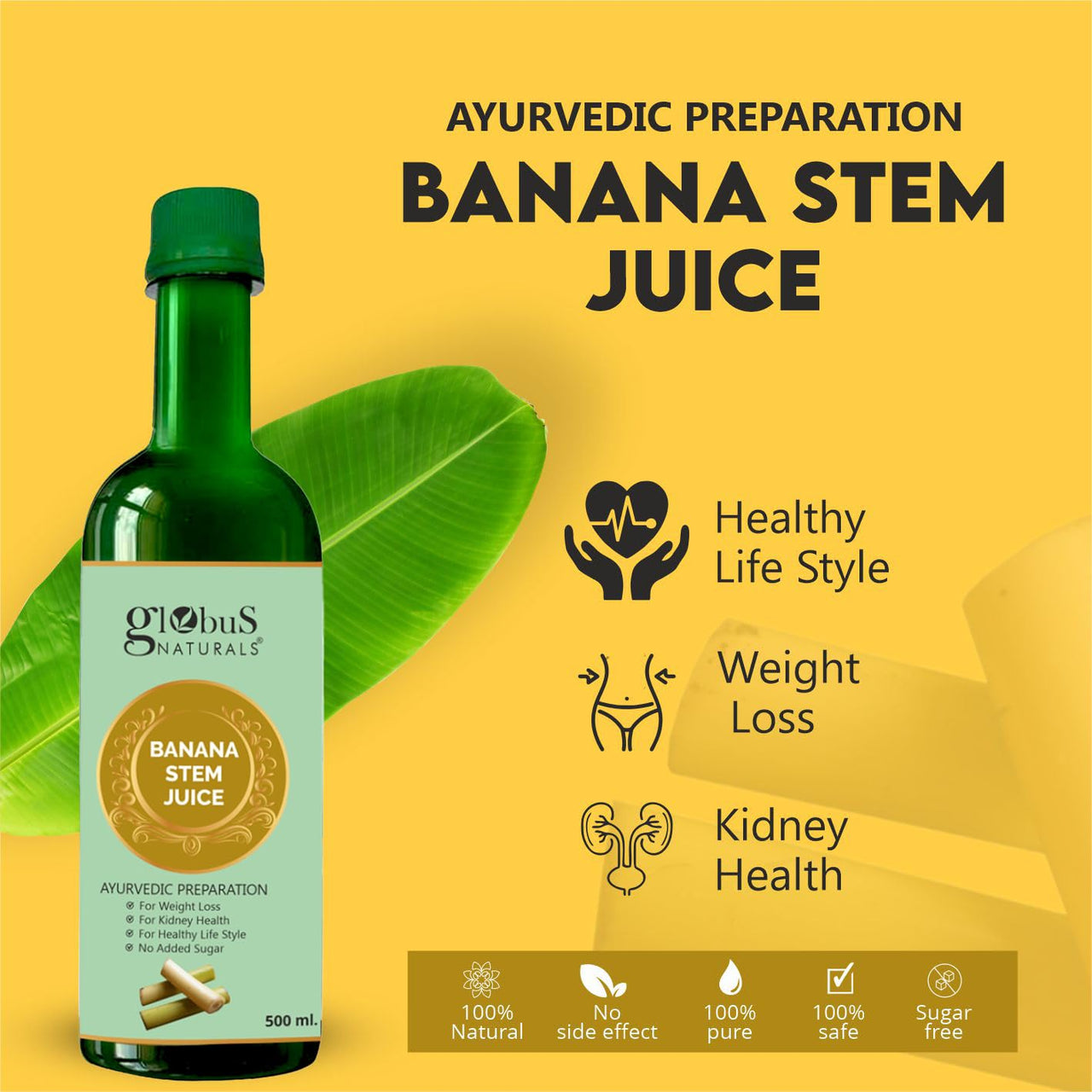 Globus Naturals Banana Stem Juice for both Men and Women For Weight Loss & Healthy Heart, Liver & Kidney 500 ml