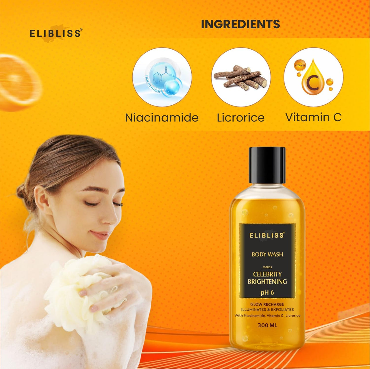 Elibliss Celebrity Brightening Body Wash with Niacinamide, Vitamin C & Licorice for Illuminates, Gently Exfoliates & Enhances Natural Glow | Daily Use Body Cleanser 300ml
